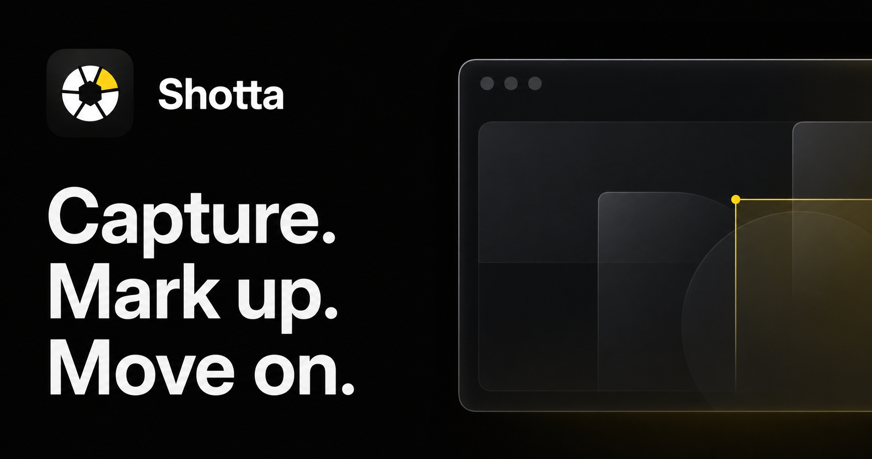 Shotta product visual: a dark glass editor window with a yellow selection region